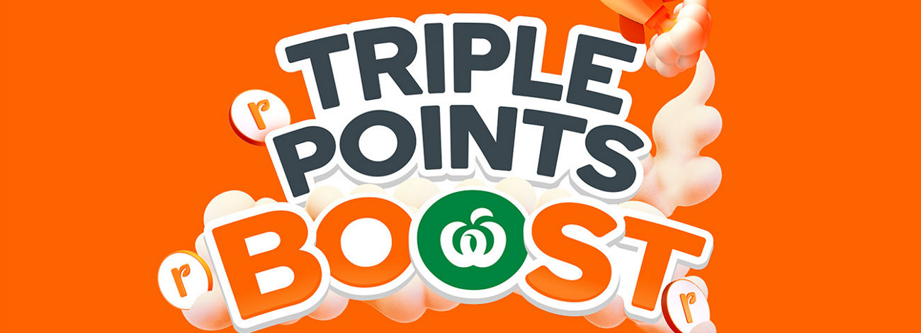 Triple Points Boost is on at Woolworths. T&Cs apply.
