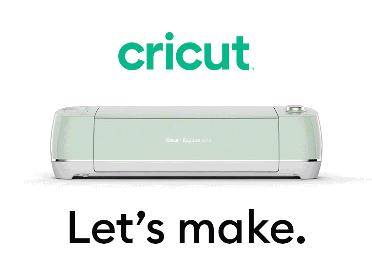 Let's make with Cricut