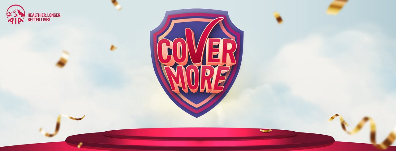 Cover More Campaign | Campaigns & Promotions | AIA Malaysia