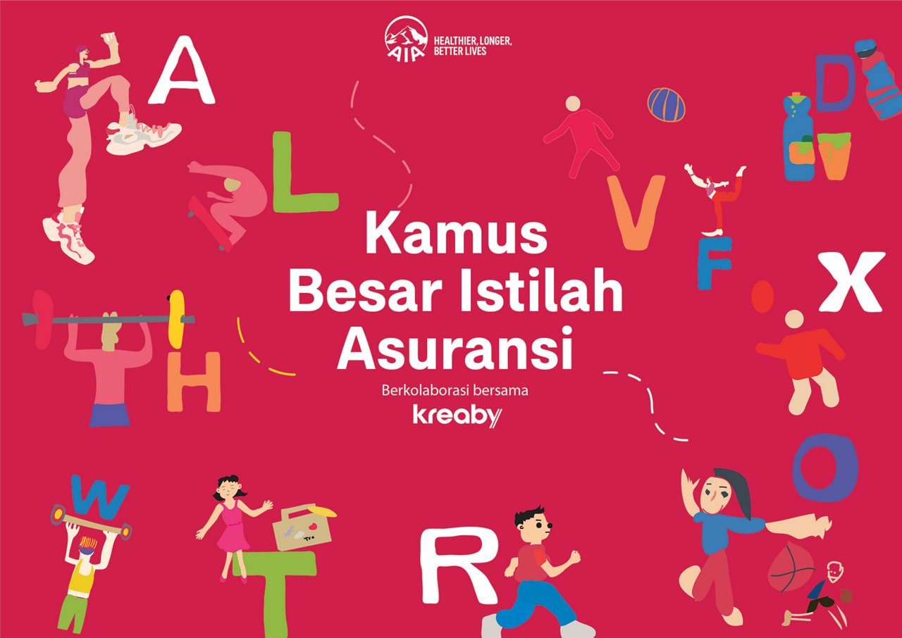 AIAPedia: Kamus Besar Istilah Asuransi | AIA Indonesia