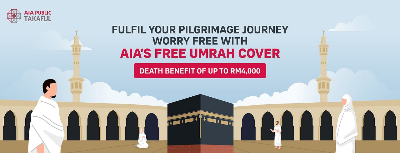 Free Umrah Cover | Campaigns & Promotions | AIA Malaysia