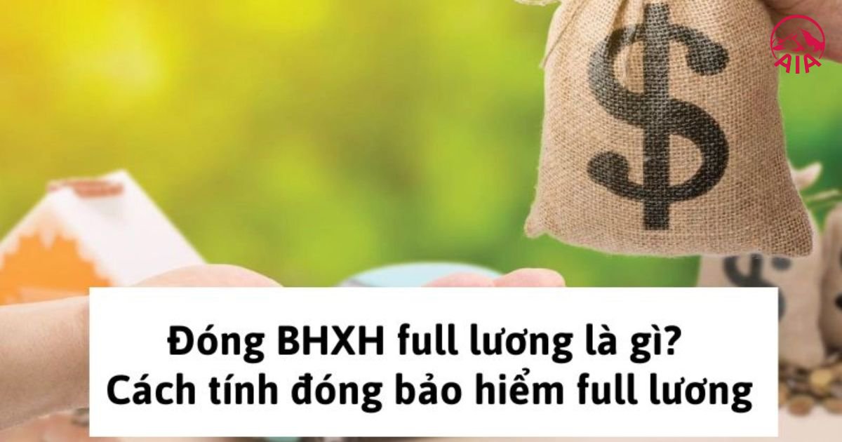 Người lao động đóng bảo hiểm full lương như thế nào