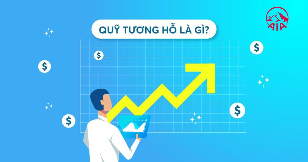 Quỹ tương hỗ là gì?