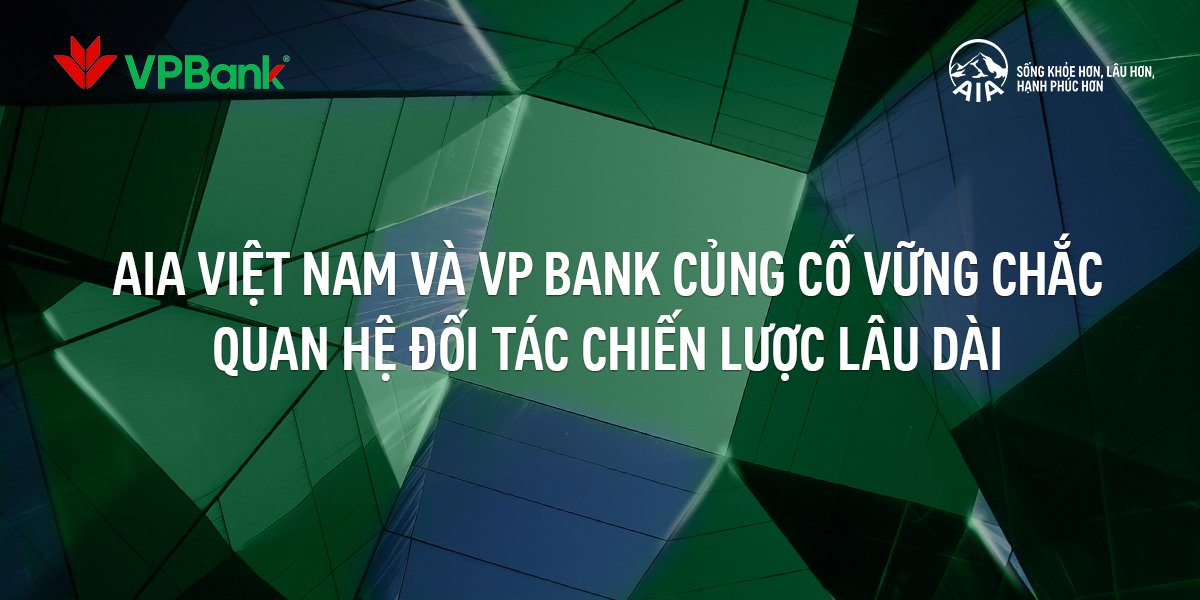 AIA Việt Nam và VPBank