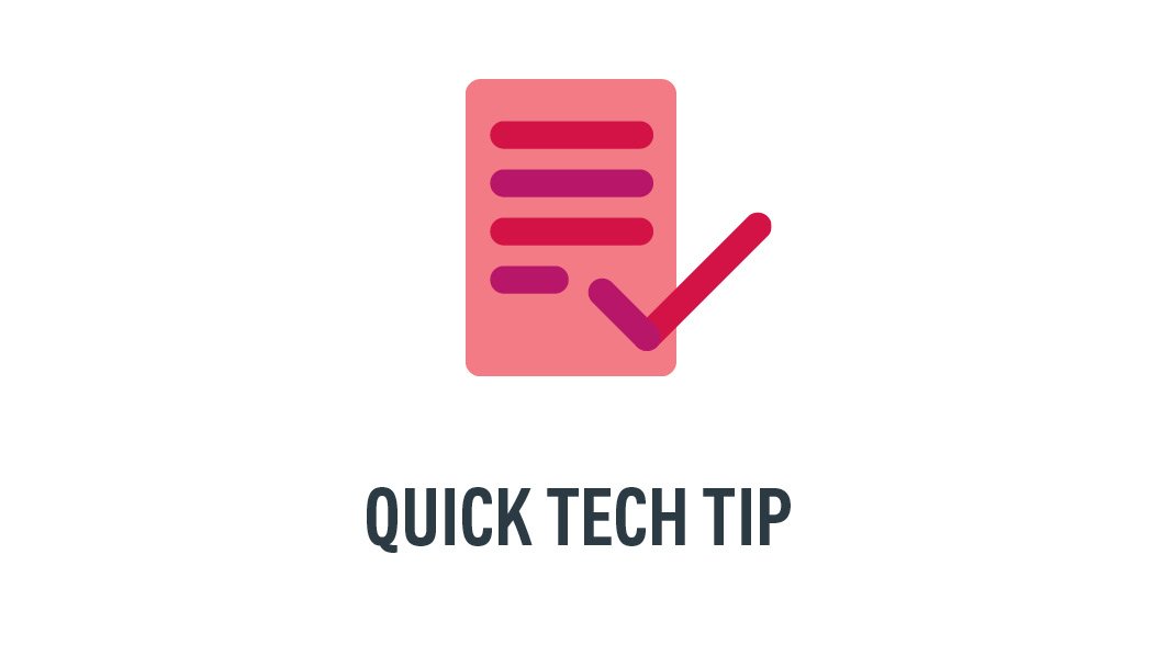 quick tech tip