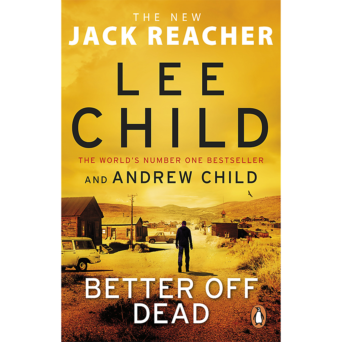 Jack Reacher- Better Off Dead by Lee Child and Andrew Child