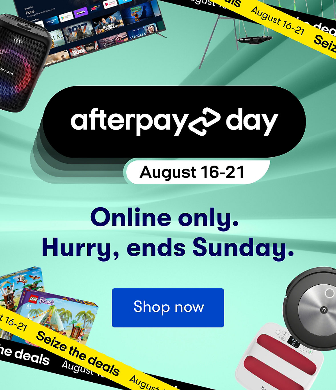 Afterpay Day Online Only Deals. Must end 21.08.2022