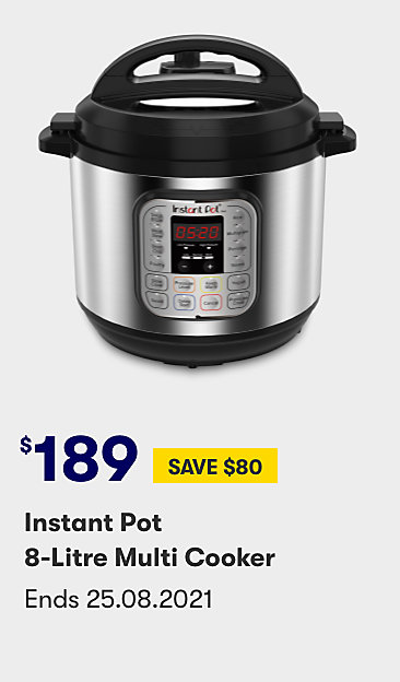 $189 save $80 Instant Pot 8-litre multi cooker