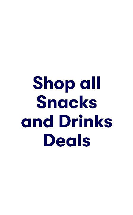 Shop all Snacks & Drinks Deals