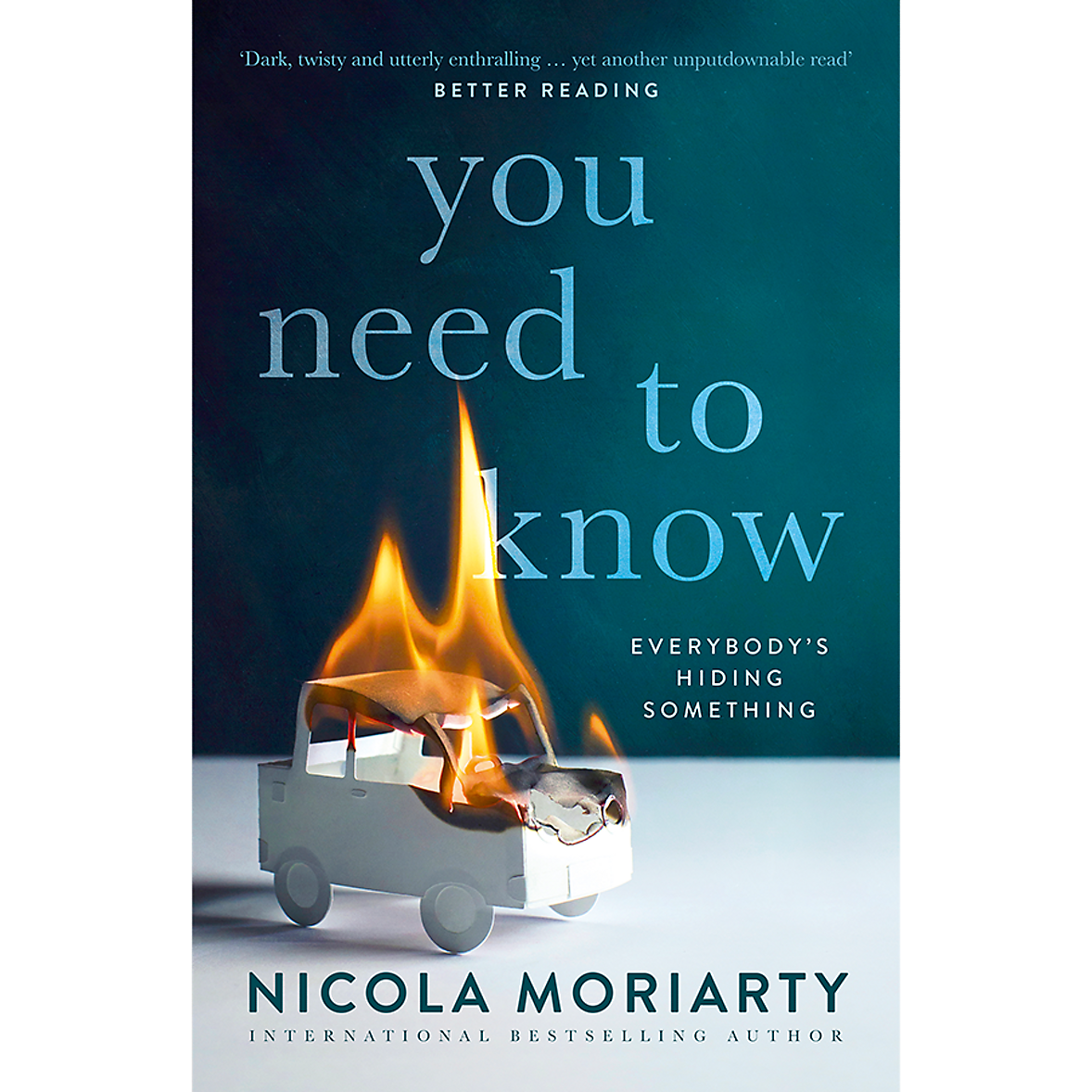 You Need to Know by Nicola Moriarty