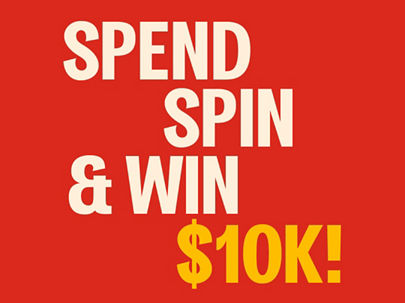 Spend Spin & Win $10K!