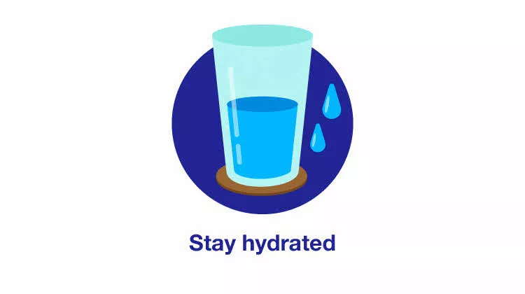 Stay hydrated