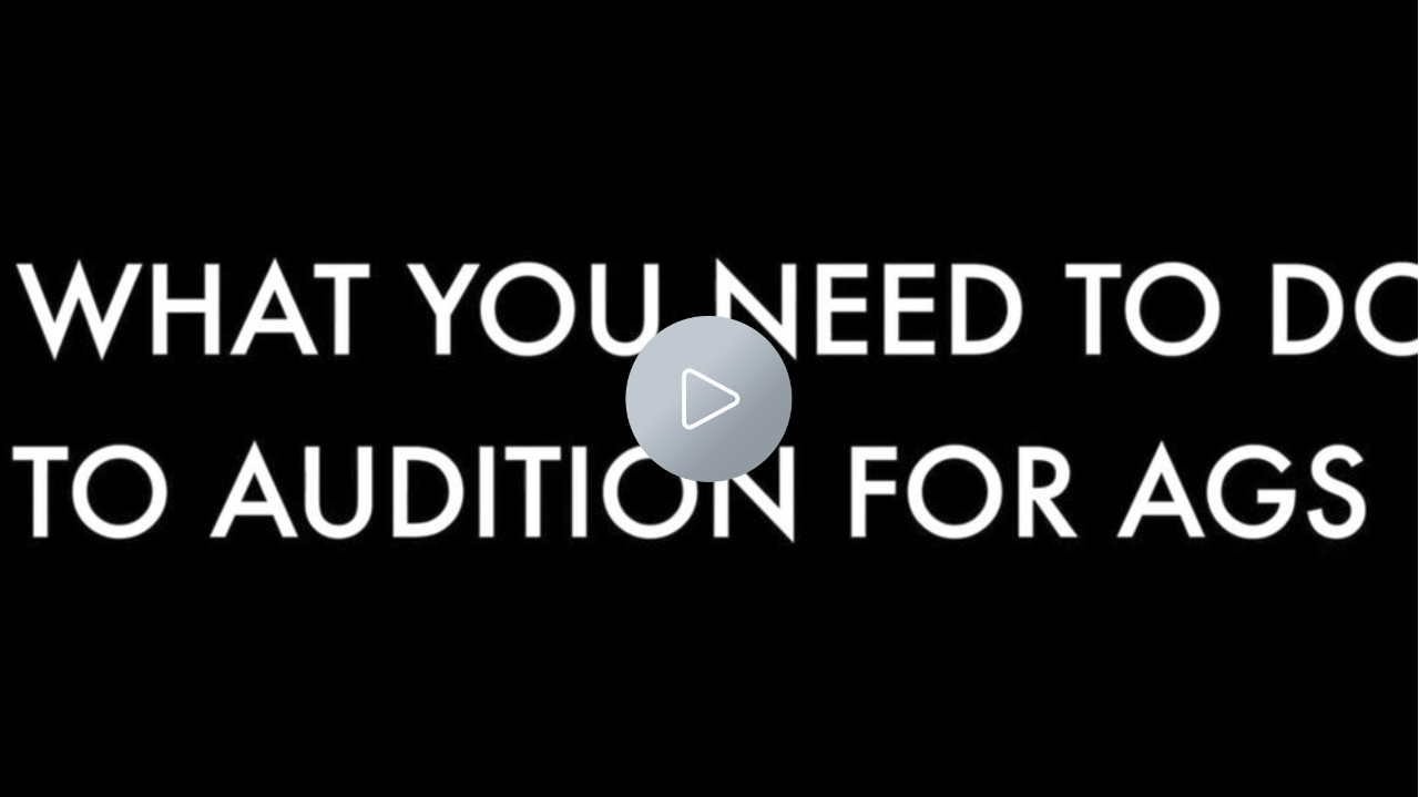 How to Audition for AGS