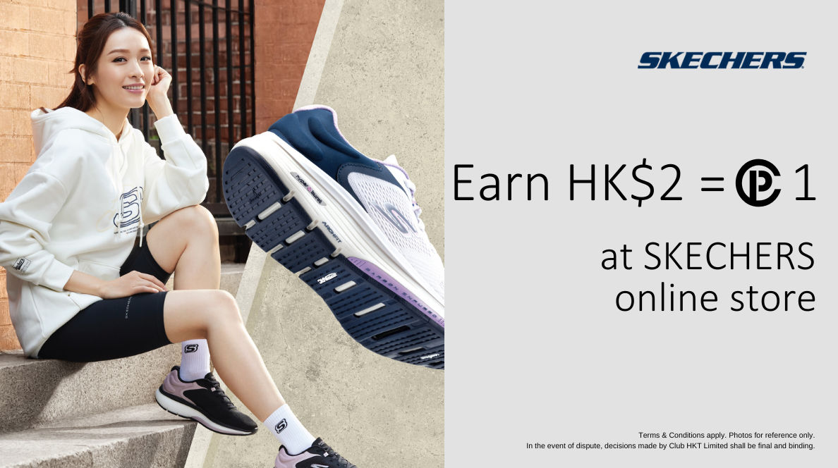 SKECHERS online store Earn HK 3 Clubpoints1 The Club