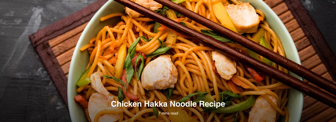 Chicken Hakka Noodles Recipe - Sunrise Spices