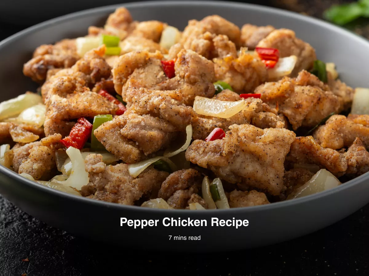 Pepper Chicken Recipe - Sunrise Spices