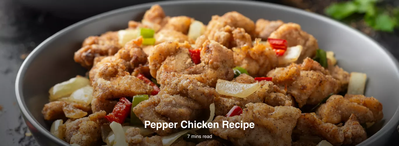 Pepper Chicken Recipe - Sunrise Spices
