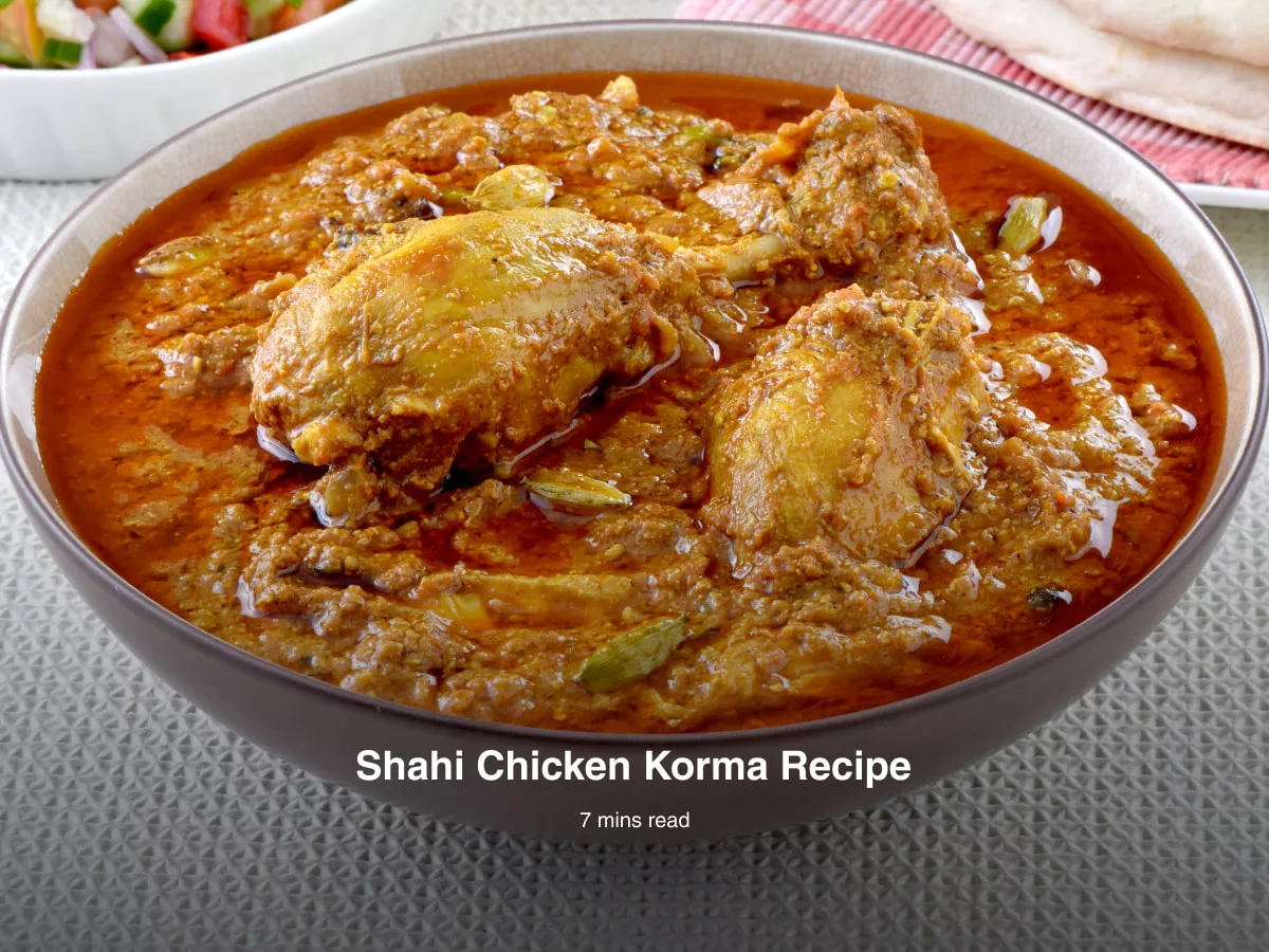Shahi Chicken Korma Recipe - Sunrise Spices