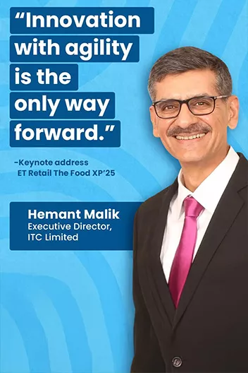"Innovation with agility is the only way forward," said ITC's Hemant Malik at The Food XP 2025