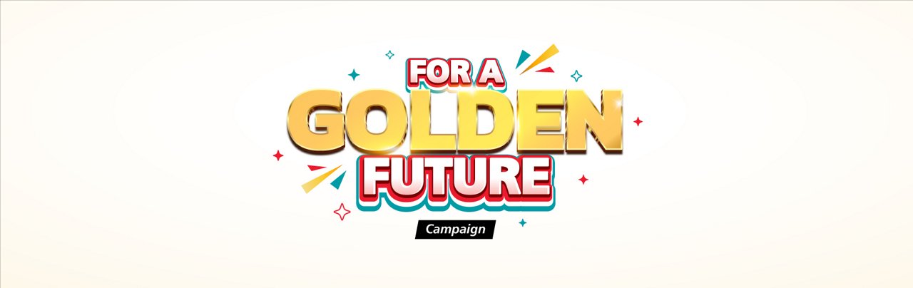 for-a-golden-future-campaign