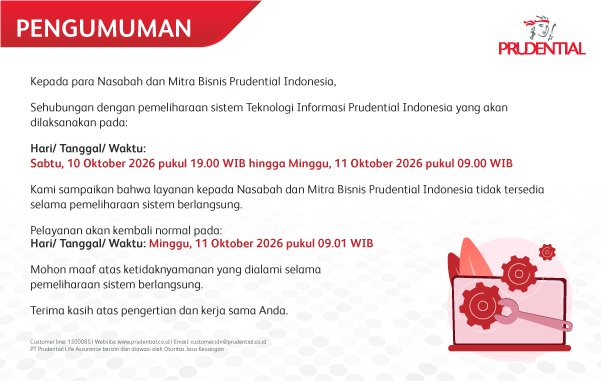 Digital announcement in Indonesian from Prudential Indonesia about scheduled system maintenance. The notice states maintenance will occur from Saturday, 10 Oktober 2026 at 19.00 WIB until Sunday, 11 Oktober 2026 at 09.00 WIB, with services unavailable during this period. It also informs that normal service will resume on Sunday, 11 Oktober 2026 at 09.01 WIB. The layout features red and white colors, gear and wrench illustration, and formal customer communication text.