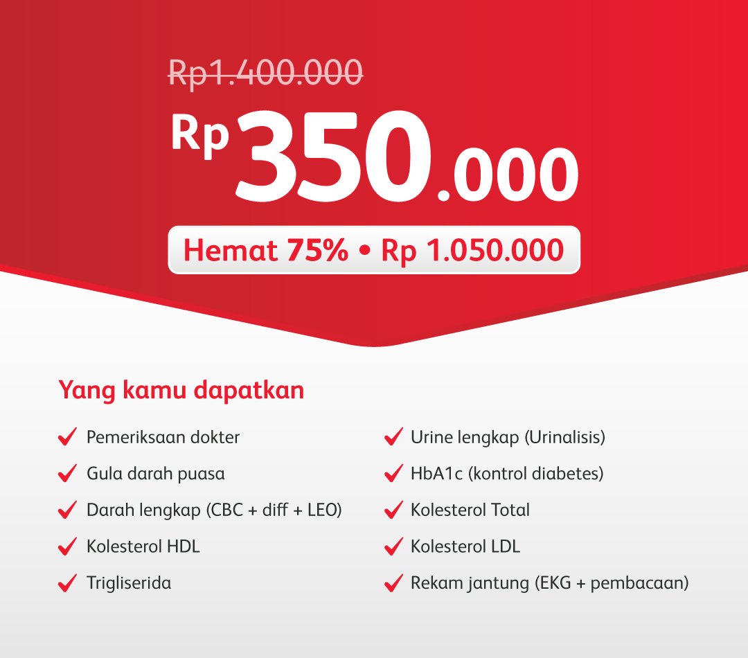 Promotional graphic in Indonesian advertises a discounted medical checkup package priced at Rp350.000, reduced from Rp1.400.000 with a stated saving of 75% or Rp1.050.000. The design uses a bold red and white color scheme with large central pricing text. Below, bullet points list included services such as doctor examination, fasting blood sugar, complete blood count, cholesterol tests, triglycerides, urine analysis, HbA1c, and heart record (EKG plus reading). The layout is clean and informative, emphasizing affordability and comprehensive health screening.