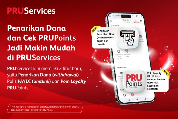 Promotional graphic showcases the PRUServices mobile application on a smartphone screen. The design highlights new features for Penarikan Dana (withdrawal) and checking PRUPoints in the app. Red and white colors dominate the background with dynamic light effects and callout bubbles. Indonesian text explains that PRUServices now has two new features, including Polis PAYDI (unitlink) and Poin Loyalty PRUPoints for customer appreciation.