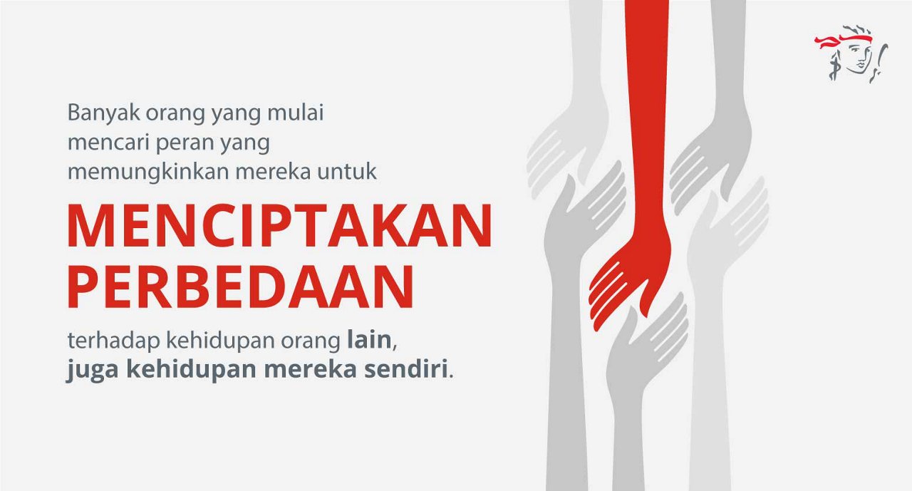 The image features several stylized hands reaching upward, with one prominent red hand extending down to meet them. The background is light gray, and the visual is accompanied by Indonesian text encouraging people to make a difference in their own and others' lives. The color palette is dominated by red, gray, and white, creating a motivational and uplifting mood. A small graphic of a face with a red headband appears in the top right corner.