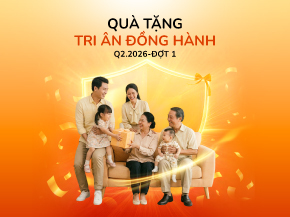Quà Tặng Tri Ân Đồng Hành Q2.2026 - Đợt 1