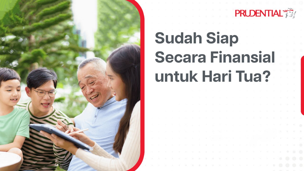 A group of people, including adults and children, are seated outdoors in a garden setting, engaged in a financial planning discussion. The scene features a consultant holding a tablet, interacting with the family. The image includes the Prudential logo and the Indonesian text 'Sudah Siap Secara Finansial untuk Hari Tua?' which translates to 'Are you financially ready for old age?' The mood is professional and supportive, with a natural green palette.