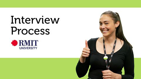  A lady giving the thumbs-up signal, wearing an RMIT lanyard. "The Interview Process"