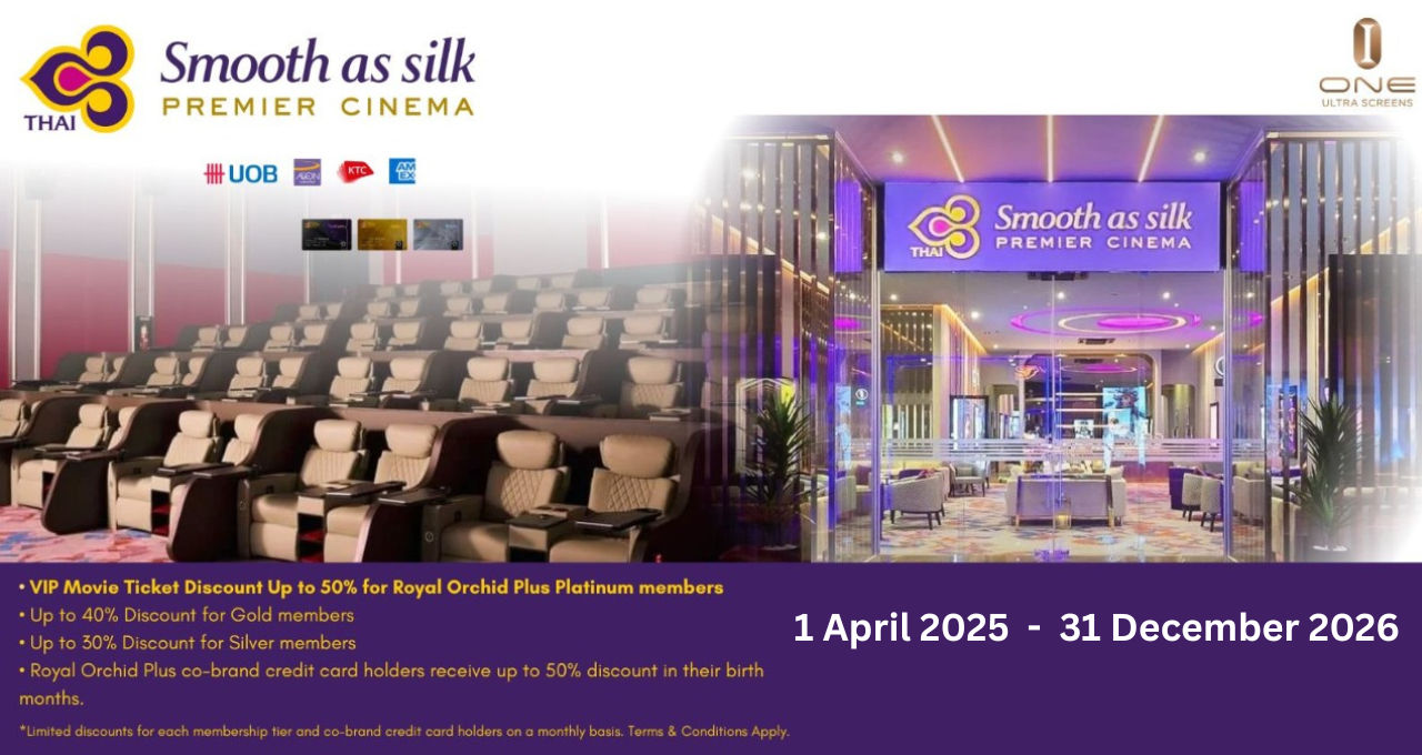 Special VIP Movie Ticket Discount at THAI Smooth as Silk Premier Cinema
