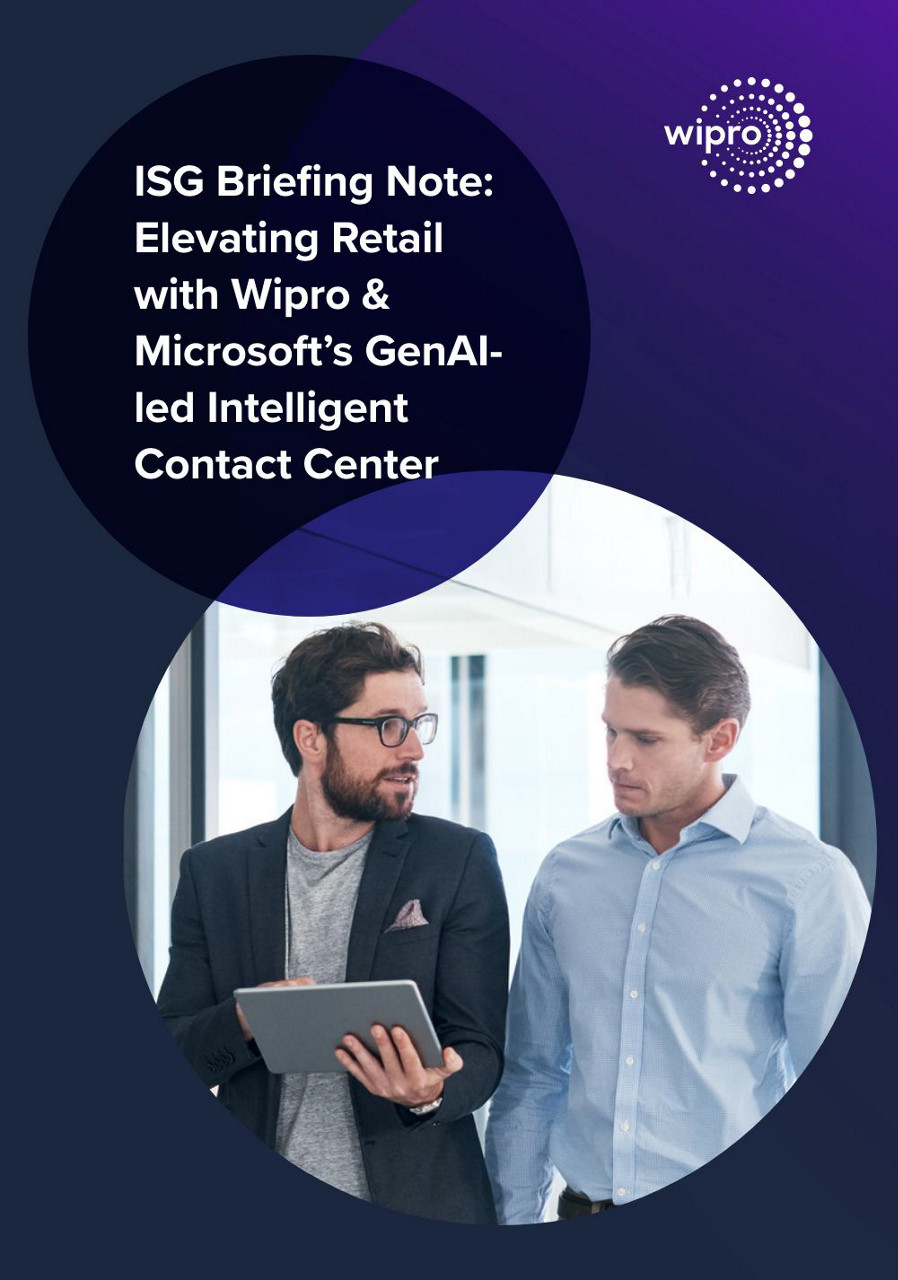 ISG Briefing Note: Elevating Retail with Wipro & Microsoft’s GenAI-led Intelligent Contact Center 
