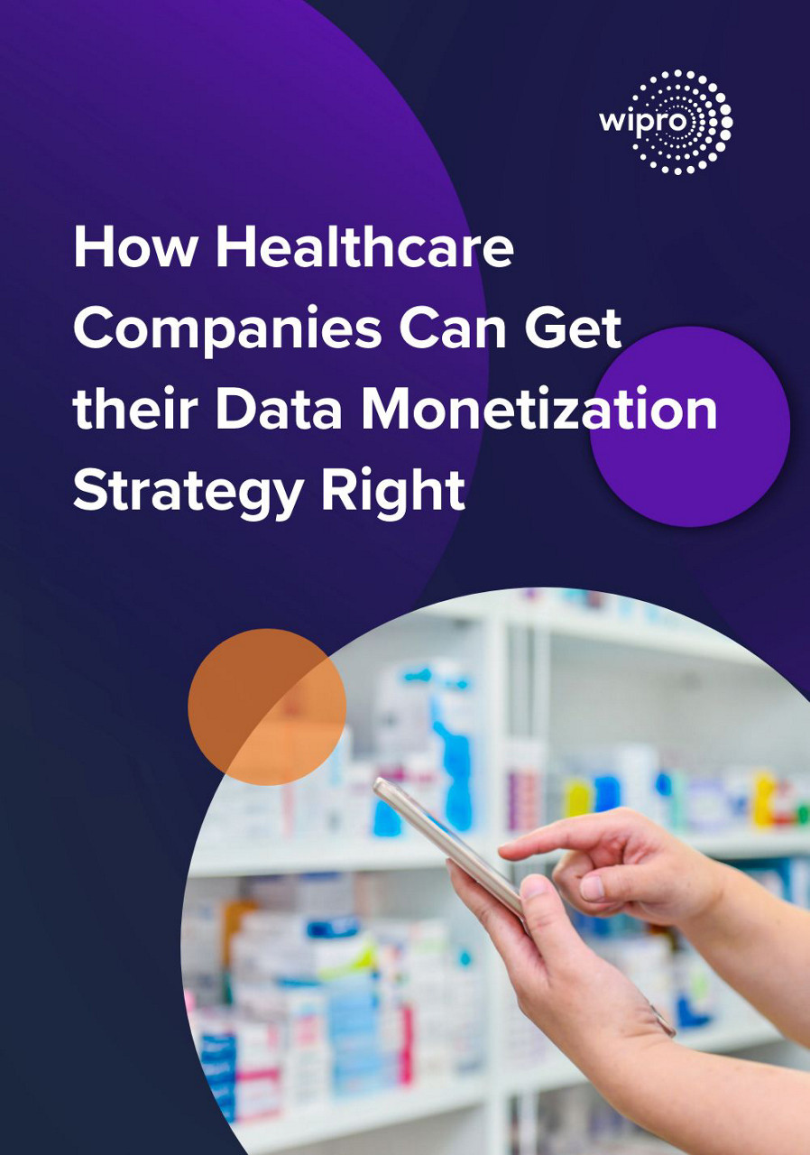 How Healthcare Companies Can Get their Data Monetization Strategy Right