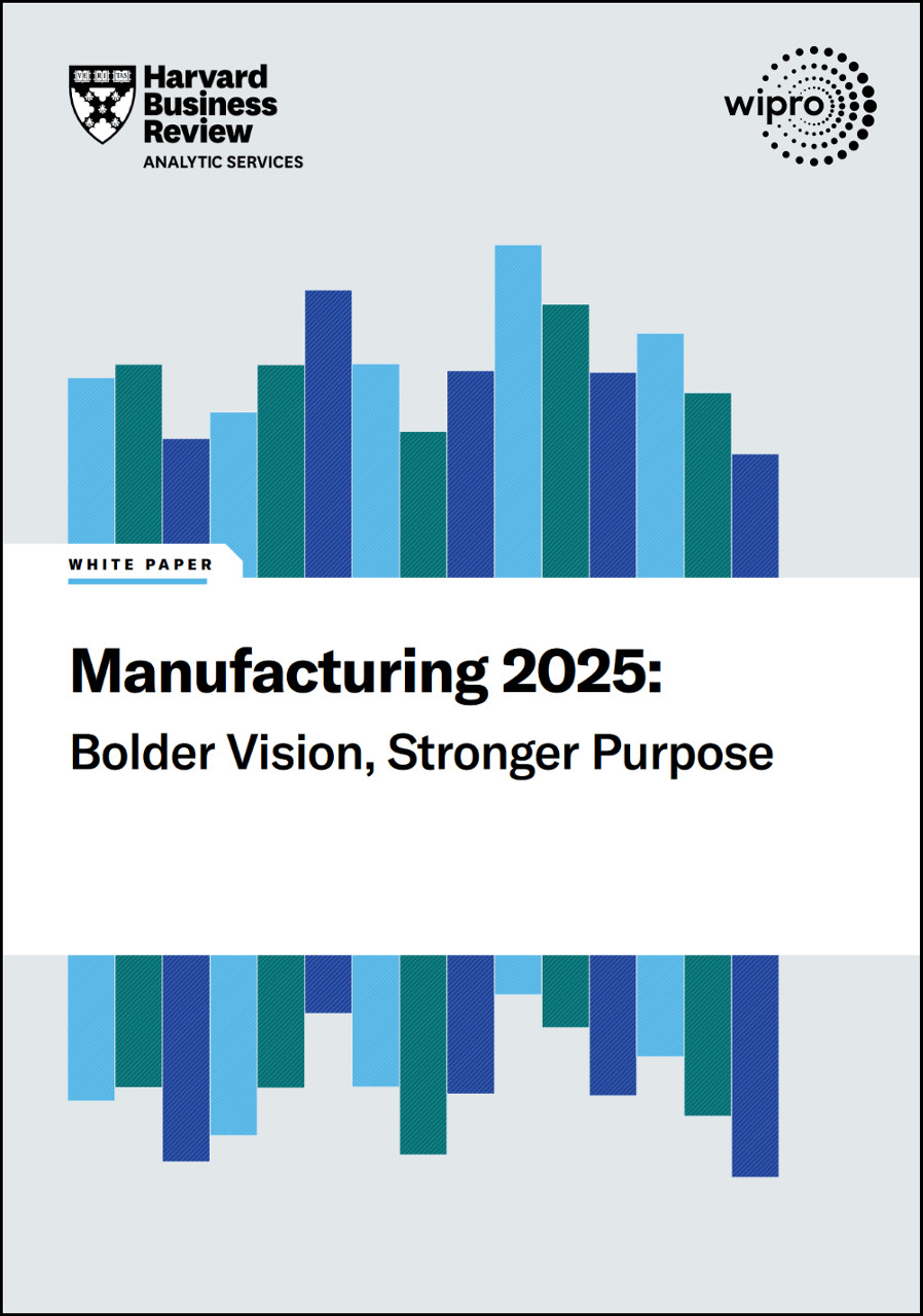 Manufacturing 2025: Bolder Vision, Stronger Purpose