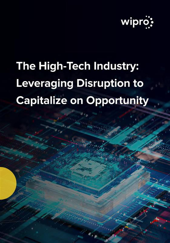 The High-Tech Industry: Leveraging Disruption to Capitalize on Opportunity